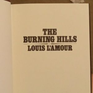 1981 Fuax Leather HardcoverThe Burning Hills by Louis L'Amour July 1981 Edition